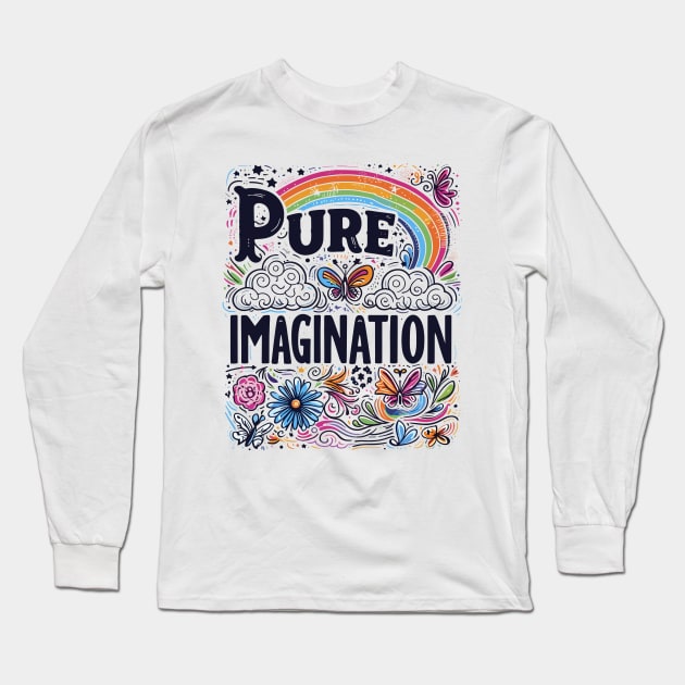 Pure imagination Wonka Long Sleeve T-Shirt by rysiupol